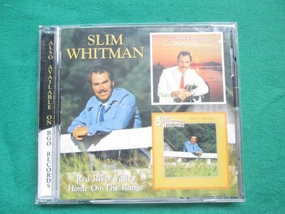 SLIM WHITMAN - RED RIVER VALLEY / HOME ON THE RANGE - BGO RECORDS - CD