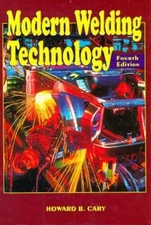 Modern Welding Technology (4th Edition) - Hardcover - ACCEPTABLE