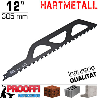 Profi HM Säbelsäge Recipro Sägeblatt Für Ytong Gas Poren Beton Ziegelstein 305mm