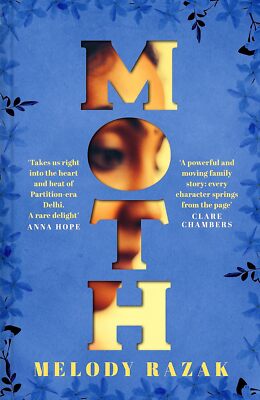 Moth: One of the Observer's 'Ten Debut Novelists' of 2021, Razak, Melody, New co