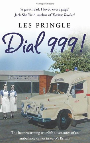 Dial 999! By Les Pringle