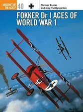 Fokker Dr 1 Aces of World War I (Aircraft of the Buch Bloomsbury Publishing PLC