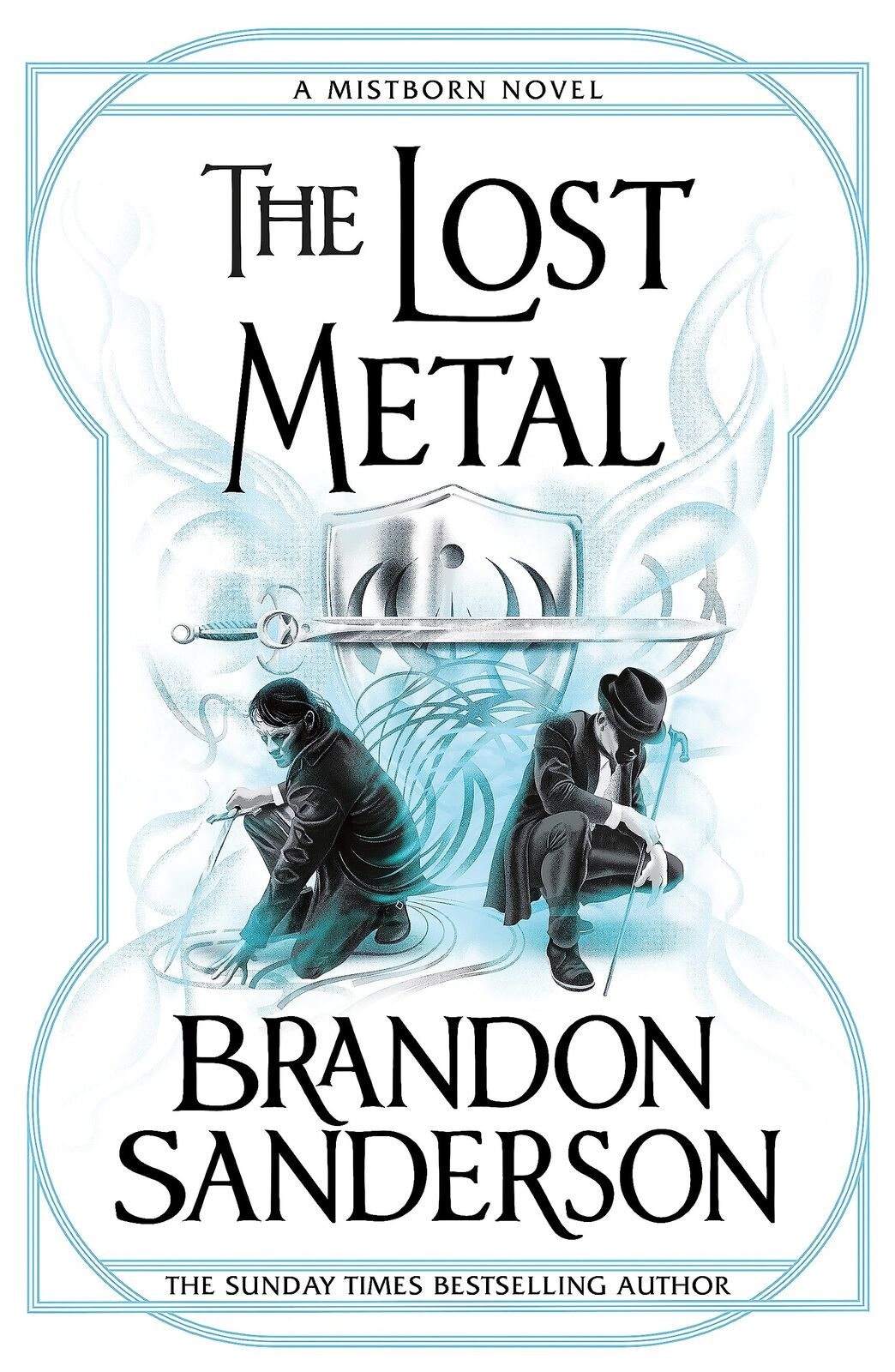 The Lost Metal: A Mistborn Novel By Brandon Sanderson NEW