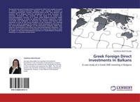Greek Foreign Direct Investments In Balkans Georgia Moutsilaki