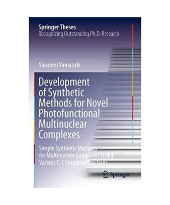 Development of Synthetic Methods for Novel Photofunctional Multinuclear Complexe