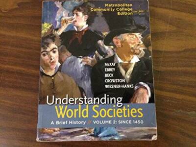 Metropolitan Community College Edition, Uderstanding World Societies, A B - GOOD