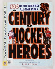 VINTAGE 2000 NHL Century of Hockey Heroes Book Eric Zweig Gary Bettman