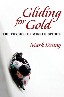 Gliding for Gold by Mark Denny PAPERBACK 9781421402154