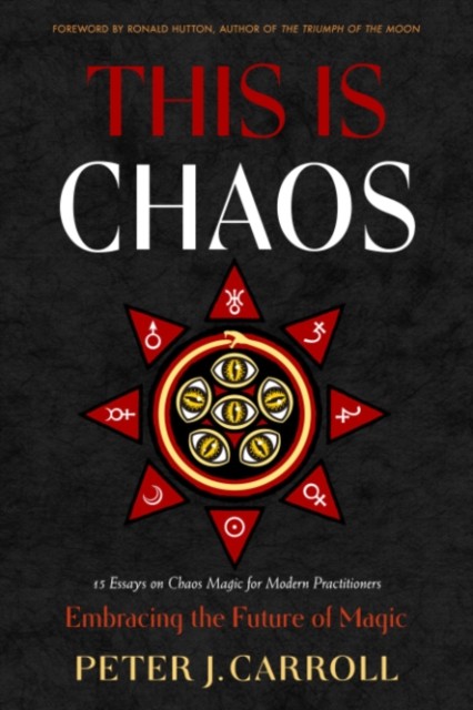 This Is Chaos: Embracing the Future of Magic by Peter J. Carr... - 9781578638734 - Image 2