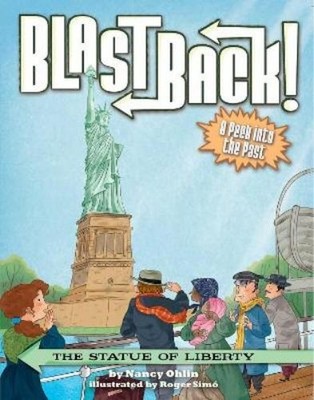 Nancy Ohlin The Statue of Liberty (Paperback) Blast Back!
