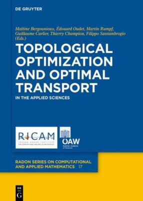 Topological Optimization and Optimal Transport | Buch | 9783110439267