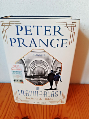 Roman*Der Traumpalast*Im Bann der Bilder*1. Band*Peter Prange*Hardcover