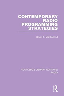 MacFarland - Zeitgenössische Radio-Programmierstrategien - Neues Taschenbuch - J555z