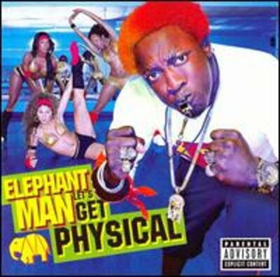 Let's Get Physical by Elephant Man: New