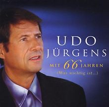 Mit 66 Jahren-Was Wichtig Ist von Jürgens,Udo | CD | Zustand sehr gut