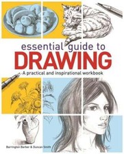 Essential Guide to Drawing by Barrington Barber: Used