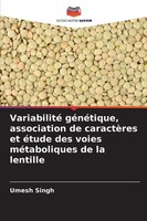 Umesh Singh | Variabilité GéNéTique, Association De CaractèRes Et éTude Des...