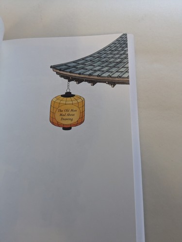 The Old Man Mad about Drawing A Tale of Hokusai FRANCOIS PLACE 2008 3rd print - Bild 10 von 12
