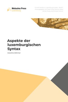 Aspekte der luxemburgischen Syntax Caroline Döhmer Taschenbuch 308 S. Deutsch