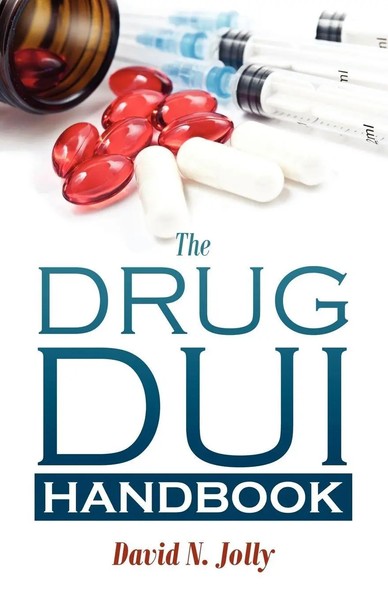 The Drug Dui Handbook David N. Jolly Taschenbuch Kartoniert / Broschiert 2011-image