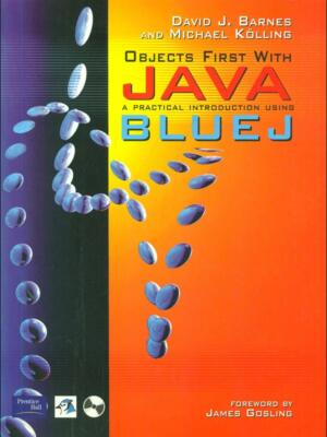 OBJECTS FIRST WITH JAVA BLUEJ ARCHEOLOGIA INFORMATICA