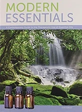 Modern Essentials a Contemporary Guide to the Therapeutic Use of