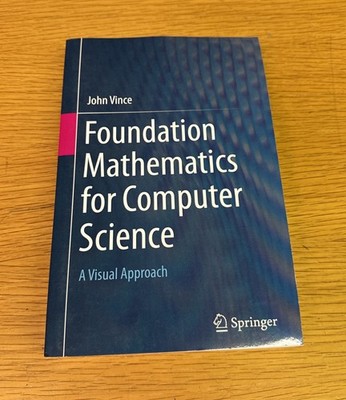 Foundation Mathematics for Computer Science: A Visual Approach USED
