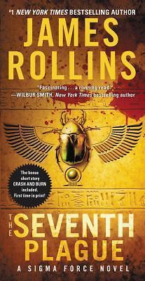 Seventh Plague : A Sigma Force Novel by James Rollins (2017, Mass Market)