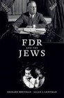 FDR and the Jews - Paperback By Breitman, Richard - GOOD