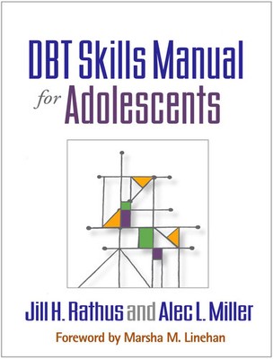DBT Skills Manual for Adolescents | Alec L. Miller (u. a.) | Taschenbuch | 2015