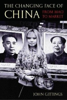 The Changing Face of China: From Mao to Market - Hardcover - GOOD