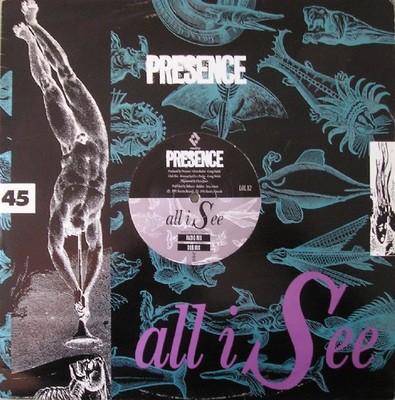 Presence  - All I See (12'')