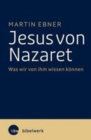 Jesus Von Nazaret Martin Ebner