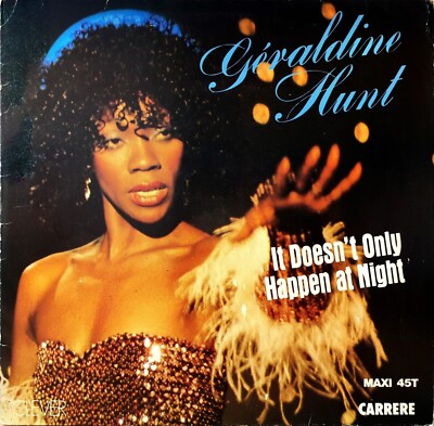 Geraldine Hunt - It Doesn't Only Happen At Night - 1981 - Vinyl 12'' Maxi 45 U/min
