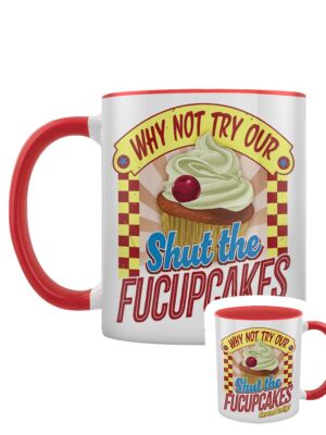 Why Not Try Our Shut The Fucupcakes rot innen zweifarbig Becher