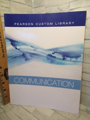 COMMUNICATION PEARSON CUSTOM LIBRARY By Pearson Learning Solutions