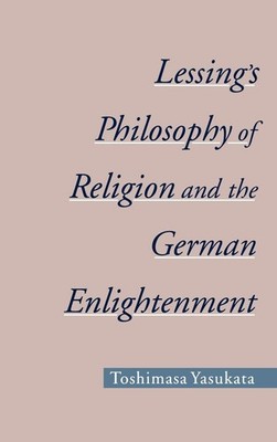 Lessing's Philosophy of Religion and the German Enlightenment (AAR Reflectio...