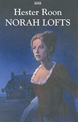 Hester Roon Hardcover Norah Lofts