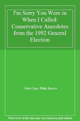 I'm Sorry You Were in When I Called: Conservative Anecdotes from