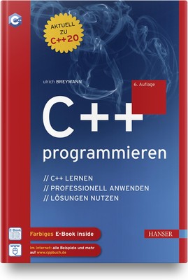 C++ programmieren: C++ lernen   professionell anwenden   Lösungen nutzen Ul ...
