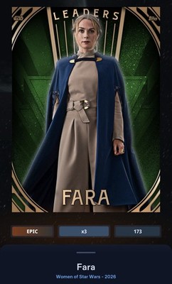Fara - Leaders Green Epic Topps Star Wars Card Trader Women Of 2026