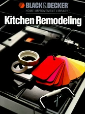 KITCHEN REMODELING (BLACK & DECKER HOME IMPROVEMENT **Mint Condition**