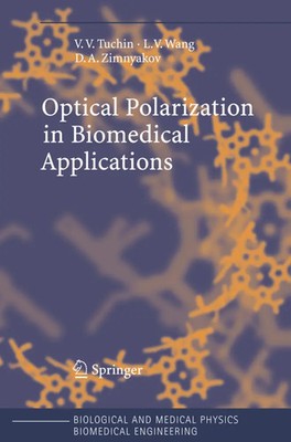 Valery V. Tuchin (u. a.) | Optical Polarization in Biomedical Applications | ix