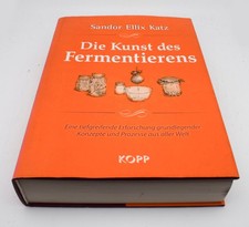 Sandor Ellix Katz - Die Kunst des Fermentiere...