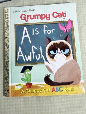 Little Golden Book Grumpy Cat A is for Awful
