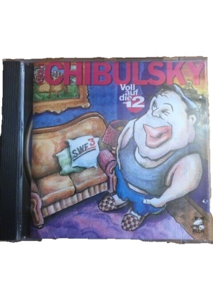 Werner Chibulsky - Voll auf die 12 - Getz is Schicht - Bleifuß nach Rimini