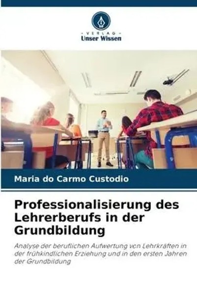 Maria Do Carmo Custodio | Professionalisierung Des Lehrerberufs In Der...-image