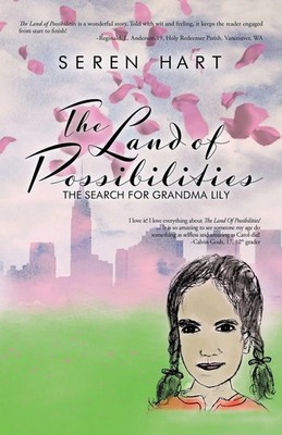 The Land of Possibilities The Search for Grandma Lily Seren Hart Taschenbuch