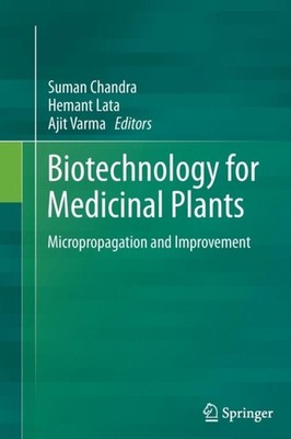 BIOTECHNOLOGY FOR MEDICINAL PLANTS : MIC by CHANDRA, SUMAN Paperback Self Help