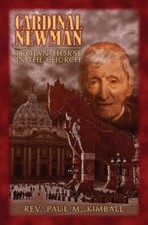 Paul M Kimball Cardinal Newman (Paperback) (U...